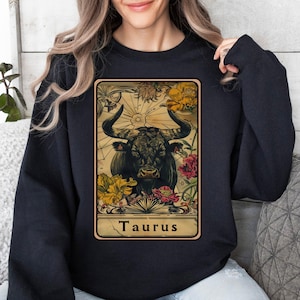 Taurus Zodiac Sweatshirt: Floral Bull Astrology Star Sign