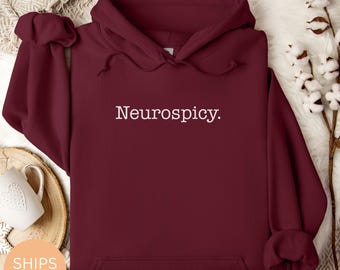 Grappige Neurospicy-hoody - Neurodivergent Pride, ondersteuning geestelijke gezondheid