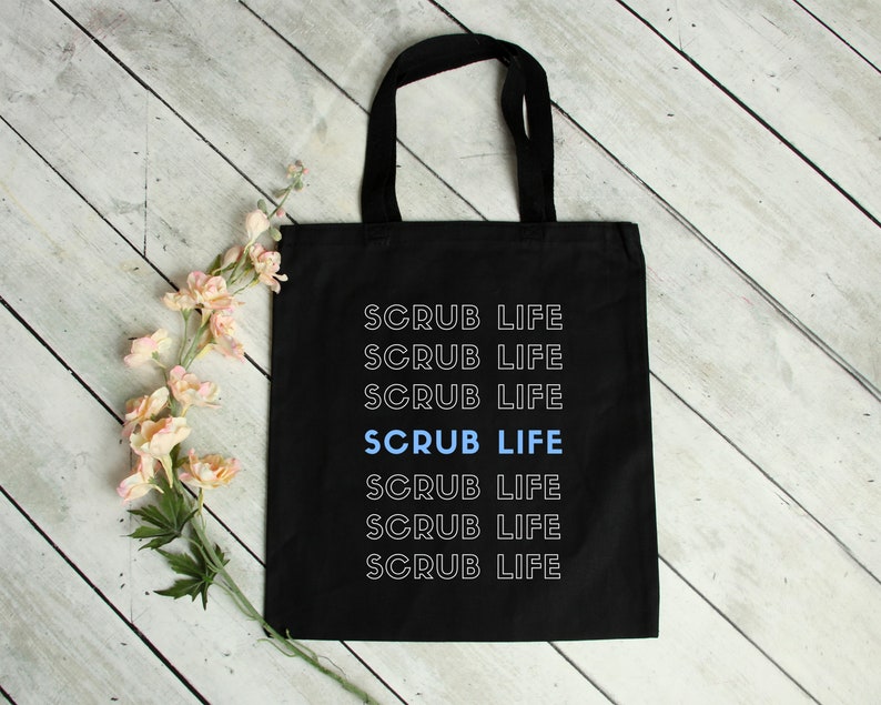 Scrub Life Nurse Bag Funny Nurse Bag Nursing School Nurse Gifts RN Gift RN Tote Blessed Nurse Nursing Student