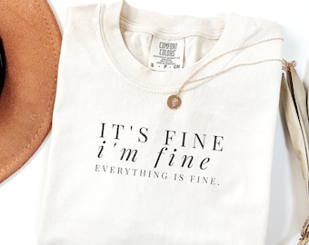 Camiseta gráfica "Está bien, estoy bien": camiseta de humor sarcástico, camiseta de salud mental