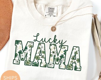 St Patricks day Lucky Mama T-Shirt or Sweatshirt, Irish shirt, st pattys day tee
