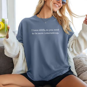 Camiseta divertida sobre TDAH: camiseta sarcástica sobre neurodiversidad, camiseta para adultos con TDAH imagen 8