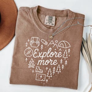 Explore More Heart Design T-Shirt, Adventure Camping Sweatshirt, Explore Outdoors Unisex Shirt, Camping Hiking Apparel, Nature Lover Gift