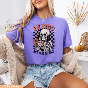 Be Kind But Take No Shit Shirt, Skeleton Graphic Tee, Trendy Violet T-Shirt, Gift for Friends, Unique Casual Wear, Statement Top