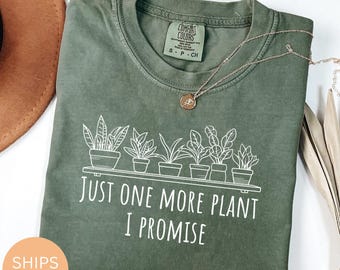 Koszulka z grafiką „Just One More Plant”, prezent dla miłośnika roślin