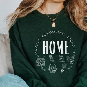 homeschool mom sweatshirt, homesteader shirt, gift for mom, homemaker shirt, home crewneck sweatshirt, homeschool mom sweater,