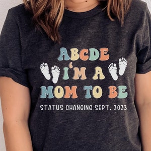 expectant mom shirt, pregnancy announcement shirt for mom, baby due shirt,funny pregnancy announcement shirt,ivf mom shirt,first mothers day