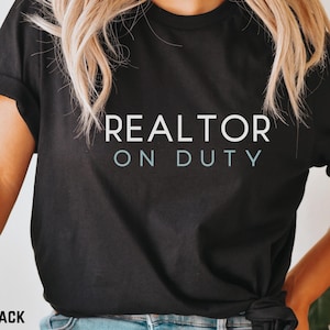 realtor on duty, licensed to sell shirt, real estate agent tshirt, real estate team, real estate agent gift, realtor life shirt