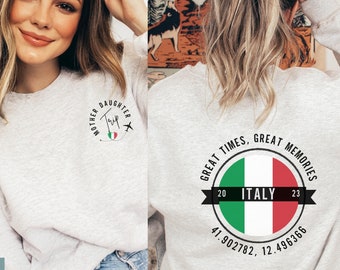 custom Italy vacation sweatshirt for mother daughter