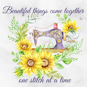 Beautiful things come together one stitch at a time, sewing machine sublimation png, floral sewing machine design, sewing logo clipart png