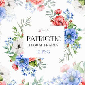 4th of July design, Watercolor Patriotic clipart, Patriotic Floral Frames, USA Floral Clipart, Memorial Day Clipart, Independence Day