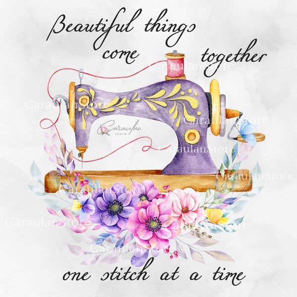 Sewing machine sublimation png, Beautiful things come together one stitch at a time, floral sewing machine design, sewing logo clipart png