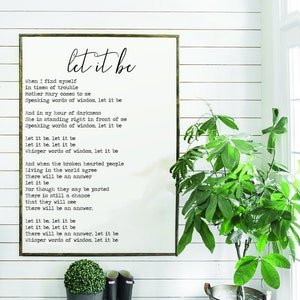 let it be | flat canvas wall art | minimalist farmhouse design | family & home décor signs | inspirational | The Beatles | Ready to Frame