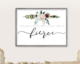 And Though She Be But Little Canvas Etsy