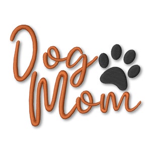 Puede incluir: Texto bordado en naranja que dice "Dog Mom" con una huella de pata negra a la derecha del texto.