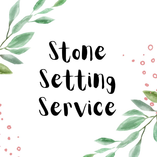 Stone Setting Service - Let us set your favorite stone! Bezel or Prong Setting for Semi Mounts | Cabochon Stone Setting | Semi Mount Jewelry