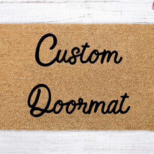 Completely Customizable Doormat / Custom Door mat / Design Your Own Doormat / Custom Entrance Mat / Custom DoorMat