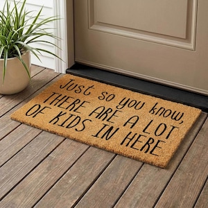 Funny Coir Doormat, "Lot Of Kids In Here" Welcome Mat, Mom Life Home Decor