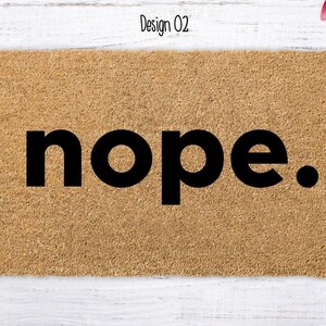 Funny Nope Doormat: Sarcastic Coir Welcome Mat Design 02