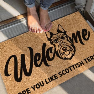 Scottish Terrier Gift, Hope You Like Scottish Terriers Door Mat, Scottish Terrier Dog, Scottish Terrier Coir Mat, Westies Dog, Scotties Mat