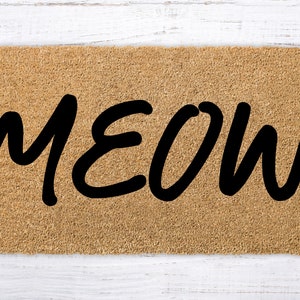 MEOW, meow cat, cute cat, cat lover, cat gift, modern doormat, unique birthday present, housewarming, Funny Gift, cat doormat, cat rug, cat image 1