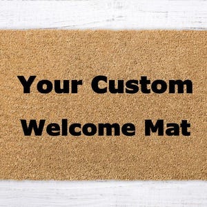 Personalized Coir Welcome Mat: Custom Welcome Mat, Personalized Doormat, Custom Door mat, Custom Mat, Your Custom Doormat