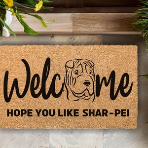 Shar Pei, Shar Pei Dog Welcome Mat, Hope You Like Dog, Personalized Dog, Dog Gift, Customized Doormat, Dog Gift, Chinese Shar Pei Doormat