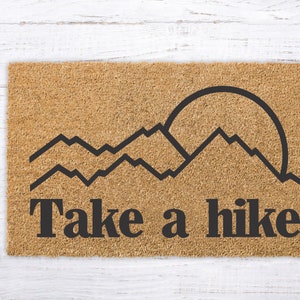 Take a hike, take a hike door mat, Hiking door mat, Nature Gift, Nature Hiker, Camping gift, Hiking Gifts, Mountain gift doormat, Wanderlust