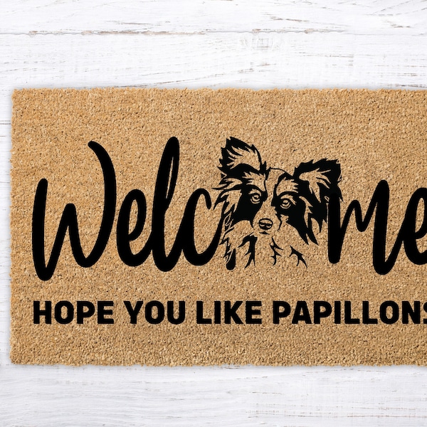 Papillon, Continental Toy Spaniel, Papillon Doormat, Dog Welcome Mat, Hope You Like Dog, Customized Dog Breed, Dog Gift For Her, Dog Gift