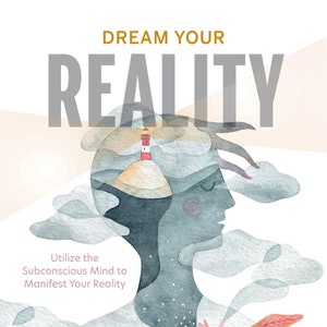 Dream Your Reality by Gita Rash