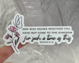 Christian Sticker - Esther 4:14 - Butterfly Bible Verse Sticker - Waterproof & Weather Resistant