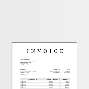 May include: A black and white invoice with the title "INVOICE" at the top. The invoice includes the company name, address, phone number, bill to information, invoice number, invoice date, due date, description, price, quantity, and amount.