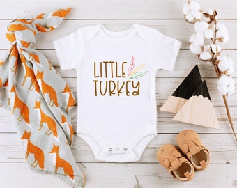 Little Turkey Thanksgiving Baby Bodysuit: Newborn to 24 Months