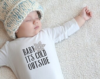 Baby It's Cold Outside Bodysuit: Winter Snowflake Outfit
