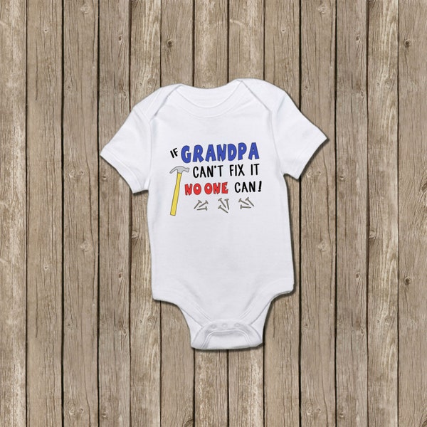 Father's Day Bodysuit, Grandfather Bodysuit, If Grandpa Can't Fix It, Funny Baby Shirt, Tools, Grandfather Announcement, Gender Reveal