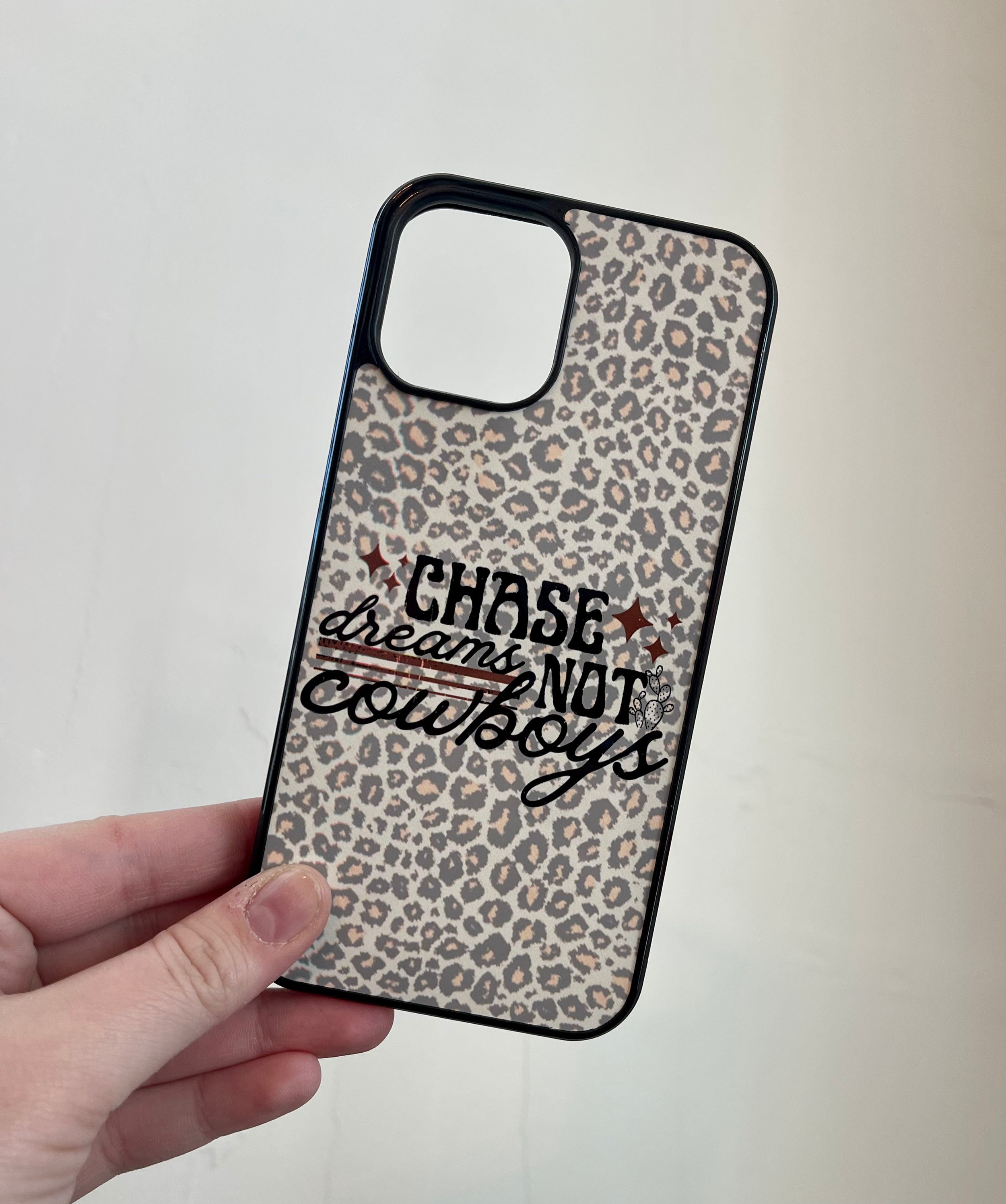 Chase Dreams Not Cowboys iPhone Case