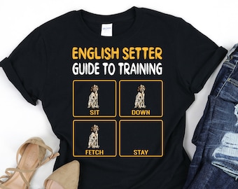 Funny English Setter Obedience Guide To Training, Dog Training Gift, Dog Trainer Shirt, Gildan Softstyle Unisex Tee