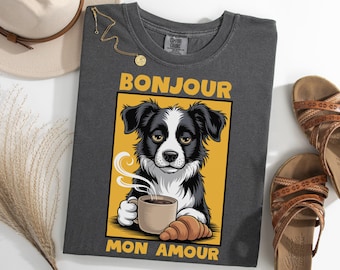 Border Collie Coffee Shirt, Bonjour Mon Amour Shirt, Funny Morning Coffee Collie T-Shirt Gift