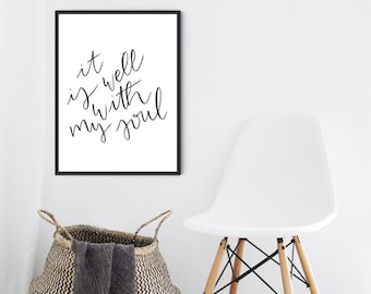 It Is Well With My Soul Print , Digital Download , Instant Download , Printable Wall Art , Neutral Decor