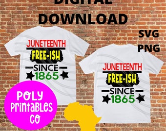 Juneteenth SVG file for Cricut Silhouette, Juneteenth shirt SVG, Free - Ish svg, Black and proud svg, African American History, Freedom Day