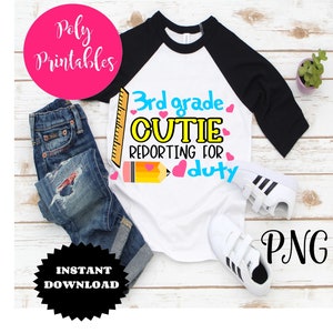 3rd  grade cutie reporting for duty, 3rd grade clipart, 3rd grade png, png for sublimation,  back to school png, school png, third grade