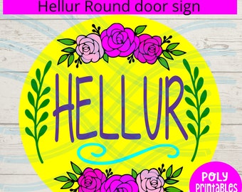 HELLUR, digital download, round door sign , welcome sign cut file, funny doorhanger, ready to cut, instant download, for cricut silhouette