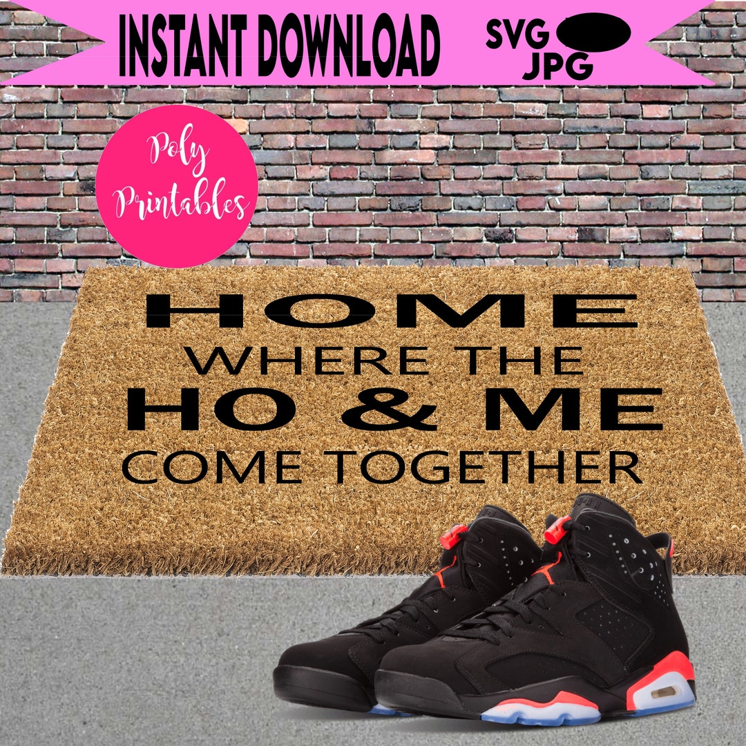 HOME Where the Ho & Me Come Together, PNG for Sublimation, Doormat SVG