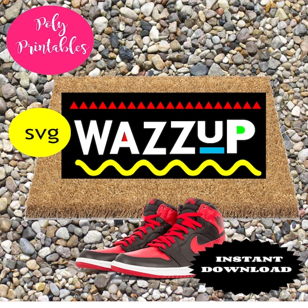 WAZZUP, felpudo svg, archivo de corte digital, Martin, diseños de felpudos, felpudo de bienvenida, descarga instantánea, svg afroamericano, archivo de corte de alfombrilla