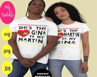 She&#39;s the Gina to my Martin, He&#39;s the Martin to my Gina, martin svg, couples svg, black couples shirt, black marriage svg , png,  cut file