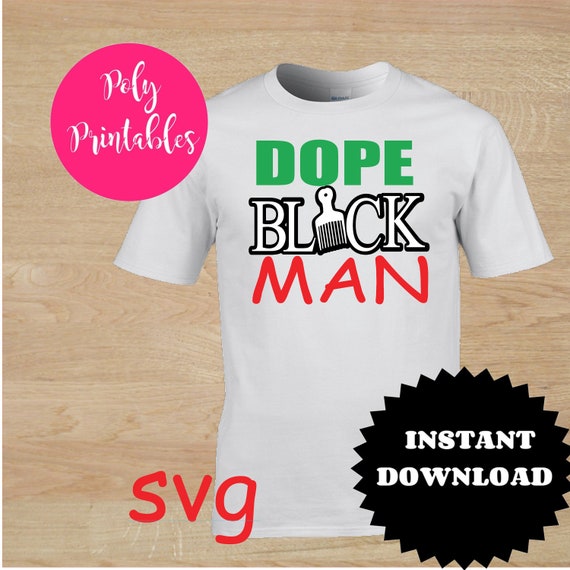 Download Dope Black Man Father S Day Svg Dope Man Black Man Svg Cut File