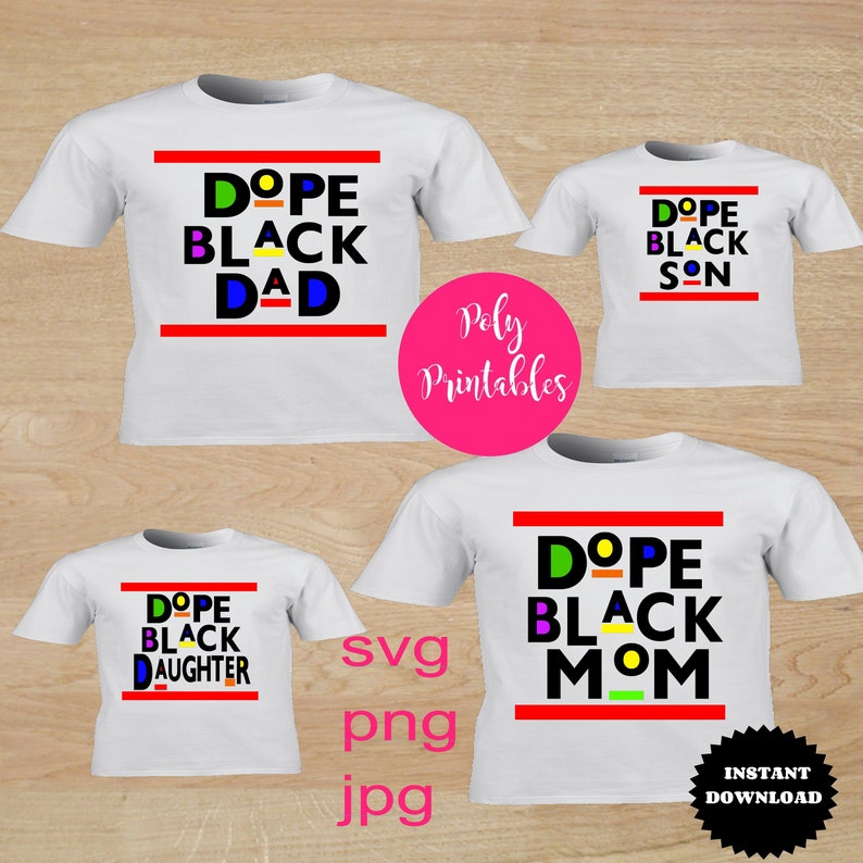 Dope Black Dad Dope Black Mom Dope Black Son daughter | Etsy