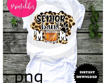 Senior Band Mom png, paw print leopard png, senior Band Mom digital png file, clipart PNG file instant digital download for sublimation