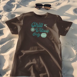 Chill Vibes Only Shirt, Chill T-Shirt, Friends Summer Vacation Group Gift Shirts, Chill Beach Shirt, Chill Family Shirts, Girls Summer Tee