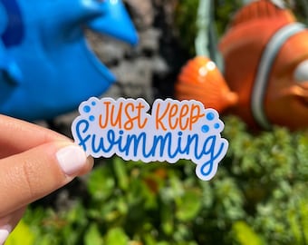 Just Keep Swimming Die Cut Sticker | weatherproof laptop or water bottle sticker | magical sticker | under the sea sticker